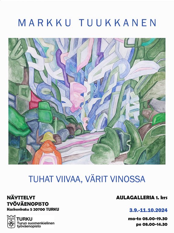 Tuhat viivaa, värit vinossa -näyttely, työväenopisto, Kaskenkatu 5, 3.9.-11.10.2024, ma-to klo 8-19.30.