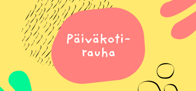 Päiväkotirauhan ja eskarirauhan julistus